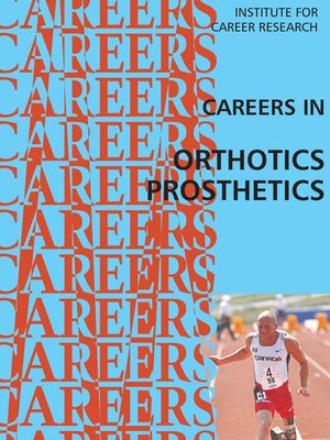 cover image of Careers in Orthotics and Prosthetics